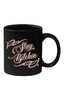Coffee Cup - Stay Bitchin